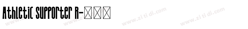 Athletic Supporter R字体转换